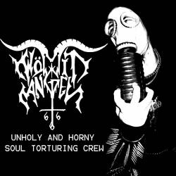 Wömit Angel : Unholy and Horny (Soul Torturing Crew)